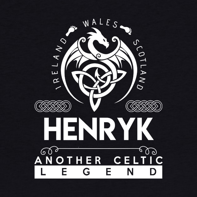 Henryk Name T Shirt - Another Celtic Legend Henryk Dragon Gift Item by harpermargy8920